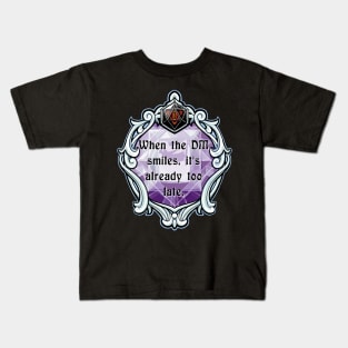 Amulet When the DM Smiles, It's Already Too Late. Kids T-Shirt